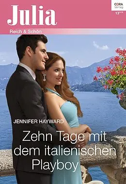 E-Book (epub) Zehn Tage mit dem italienischen Playboy von Jennifer Hayward