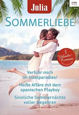 E-Book (epub) Julia Sommerliebe Band 30 von Natalie Anderson, Jessica Gilmore, Bella Frances