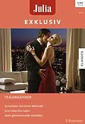 E-Book (epub) Julia Exklusiv Band 306 von Jane Porter, Cathy Williams, Helen Bianchin