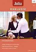 E-Book (epub) Julia Exklusiv Band 316 von Julie Cohen, Natalie Anderson, Helen Brooks