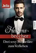 E-Book (epub) Julia Herzensbrecher Band 6 von Diana Hamilton, Lynne Graham, Penny Jordan
