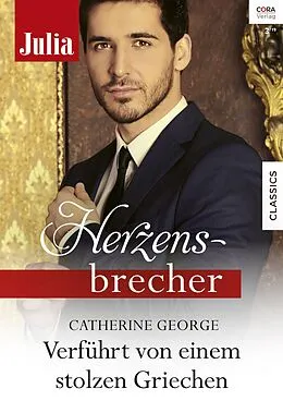 E-Book (epub) Verführt von einem stolzen Griechen von Catherine George