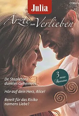 E-Book (epub) Julia Ärzte zum Verlieben Band 135 von Caroline Anderson, Alison Roberts, Tina Beckett