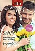 E-Book (epub) Julia Ärzte zum Verlieben Band 136 von Karin Baine, Tina Beckett, Janice Lynn