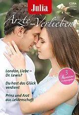 E-Book (epub) Julia Ärzte zum Verlieben Band 140 von Carol Marinelli, Kate Hardy, Charlotte Hawkes