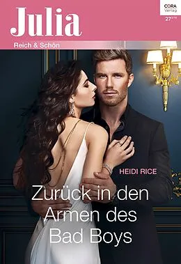 E-Book (epub) Zurück in den Armen des Bad Boys von Heidi Rice