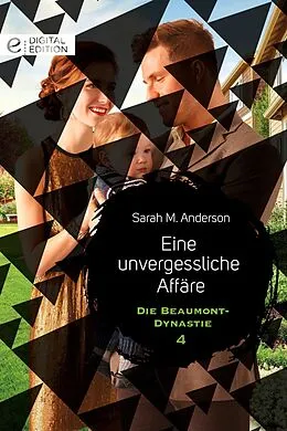 E-Book (epub) Eine unvergessliche Affäre von Sarah M. Anderson