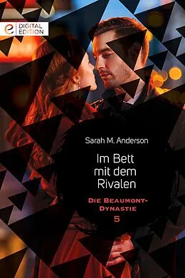 E-Book (epub) Im Bett mit dem Rivalen von Sarah M. Anderson