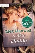 E-Book (epub) Die Akte Daddy von Meg Maxwell