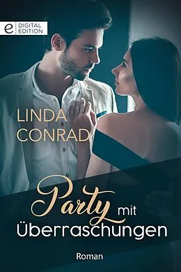 E-Book (epub) Party mit Überraschungen von Linda Conrad