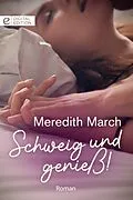 E-Book (epub) Schweig und genieß! von Meredith March