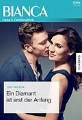 E-Book (epub) Ein Diamant ist erst der Anfang von Teri Wilson