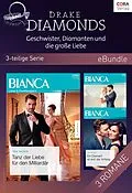 E-Book (epub) Drake Diamonds - Geschwister, Diamanten und die große Liebe (3-teilige Serie) von Teri Wilson