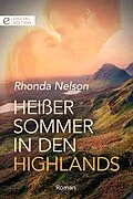 E-Book (epub) Heißer Sommer in den Highlands von Rhonda Nelson