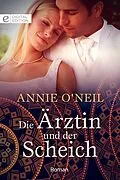 E-Book (epub) Die Ärztin und der Scheich von Annie O'Neil