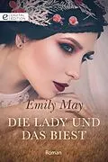 E-Book (epub) Die Lady und das Biest von Emily May