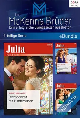 E-Book (epub) Die McKenna Brüder - Drei erfolgreiche Junggesellen aus Boston (3-teilige Serie) von Shirley Jump