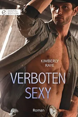 E-Book (epub) Verboten sexy von Kimberly Raye