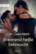 E-Book (epub) Brennend heiße Sehnsucht von Kim Lawrence