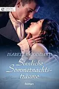 E-Book (epub) Sinnliche Sommernachtsträume von Isabelle Goddard