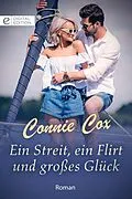 E-Book (epub) Ein Streit, ein Flirt und großes Glück von Connie Cox