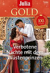 E-Book (epub) Julia Gold Band 100 von Susan Mallery, Penny Jordan, Annie West