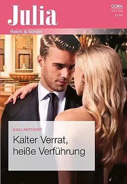 E-Book (epub) Kalter Verrat, heiße Verführung von Kali Anthony