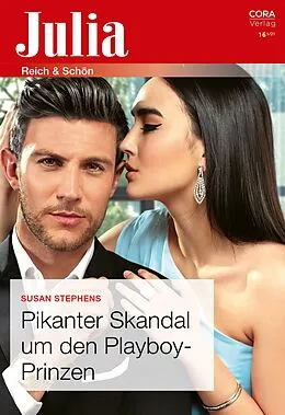 E-Book (epub) Pikanter Skandal um den Playboy-Prinzen von Susan Stephens