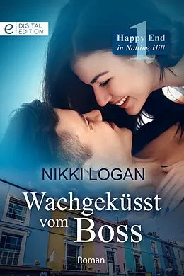 E-Book (epub) Wachgeküsst vom Boss von Nikki Logan