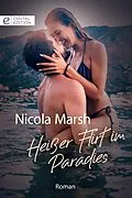 E-Book (epub) Heißer Flirt im Paradies von Nicola Marsh