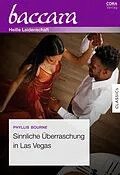E-Book (epub) Sinnliche Überraschung in Las Vegas von Phyllis Bourne