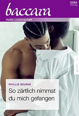 E-Book (epub) So zärtlich nimmst du mich gefangen von Phyllis Bourne
