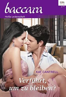E-Book (epub) Verführt, um zu bleiben? von Kat Cantrell