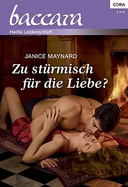 E-Book (epub) Zu stürmisch für die Liebe? von Janice Maynard