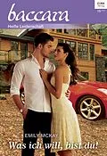 E-Book (epub) Was ich will, bist du! von Emily Mckay