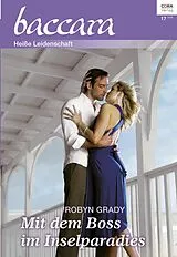 E-Book (epub) Mit dem Boss im Inselparadies von Robyn Grady, Robyn Grady
