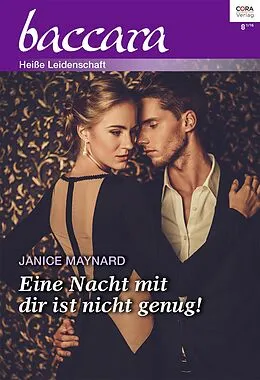 E-Book (epub) Eine Nacht mit dir ist nicht genug! von Janice Maynard