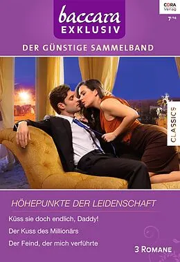 E-Book (epub) Baccara Exklusiv Band 118 von Phyllis Halldorson, Katherine Garbera, Bronwyn Jameson