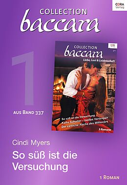E-Book (epub) Collection Baccara 377 Titel 1: So süß ist die Versuchung von Cindi Myers