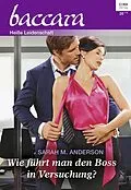 E-Book (epub) Wie führt man den Boss in Versuchung? von Sarah M. Anderson