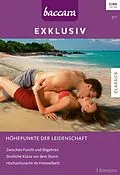 E-Book (epub) Baccara Exklusiv Band 150 von Susan Crosby, Maureen Child, Audra Adams