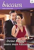 E-Book (epub) Deine Lippen muss man küssen von Elizabeth Lane