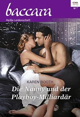 E-Book (epub) Die Nanny und der Playboy-Milliardär von Karen Booth