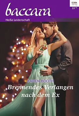 E-Book (epub) Brennendes Verlangen nach dem Ex von Karen Booth