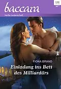 E-Book (epub) Einladung ins Bett des Milliardärs von Fiona Brand