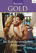 E-Book (epub) Baccara Gold Band 2 von Sara Orwig, Gail Dayton, Tessa Radley