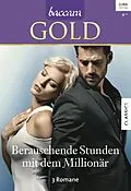 E-Book (epub) Baccara Gold Band 7 von Anne Marie Winston, Alexandra Sellers, Christine Pacheco