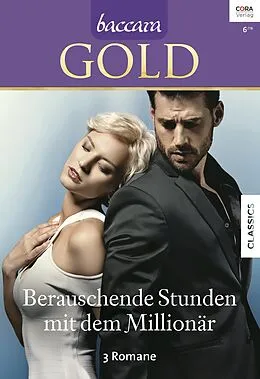 E-Book (epub) Baccara Gold Band 7 von Anne Marie Winston, Alexandra Sellers, Christine Pacheco