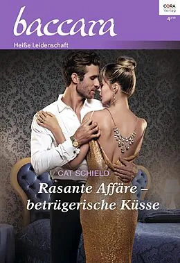 E-Book (epub) Rasante Affäre - betrügerische Küsse von Cat Schield