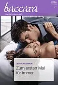 E-Book (epub) Zum ersten Mal für immer von Jessica Lemmon